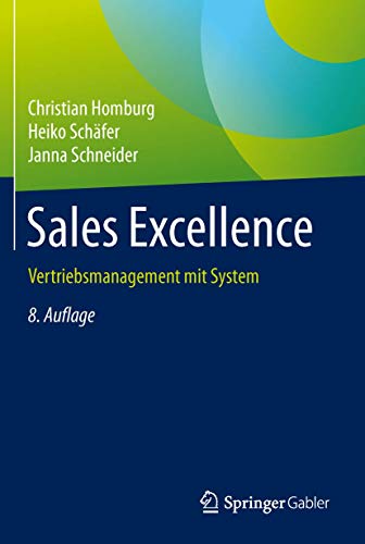 Sales Excellence: Vertriebsmanagement mit System von Springer
